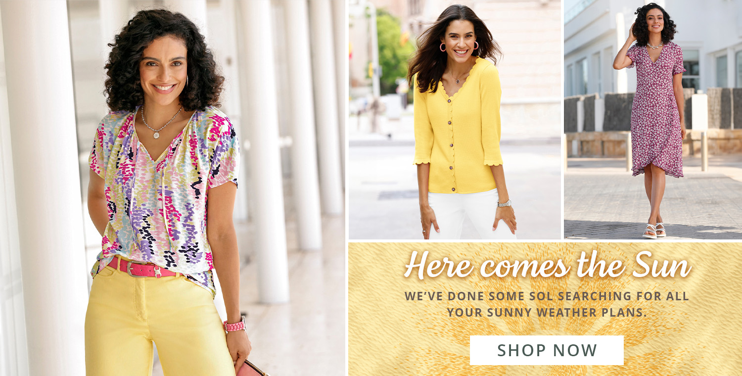 Sunshine hues. We've done some sol searching for all your sunny day needs.Woman wearing a Printed Tie Neck Blouse. shop now.